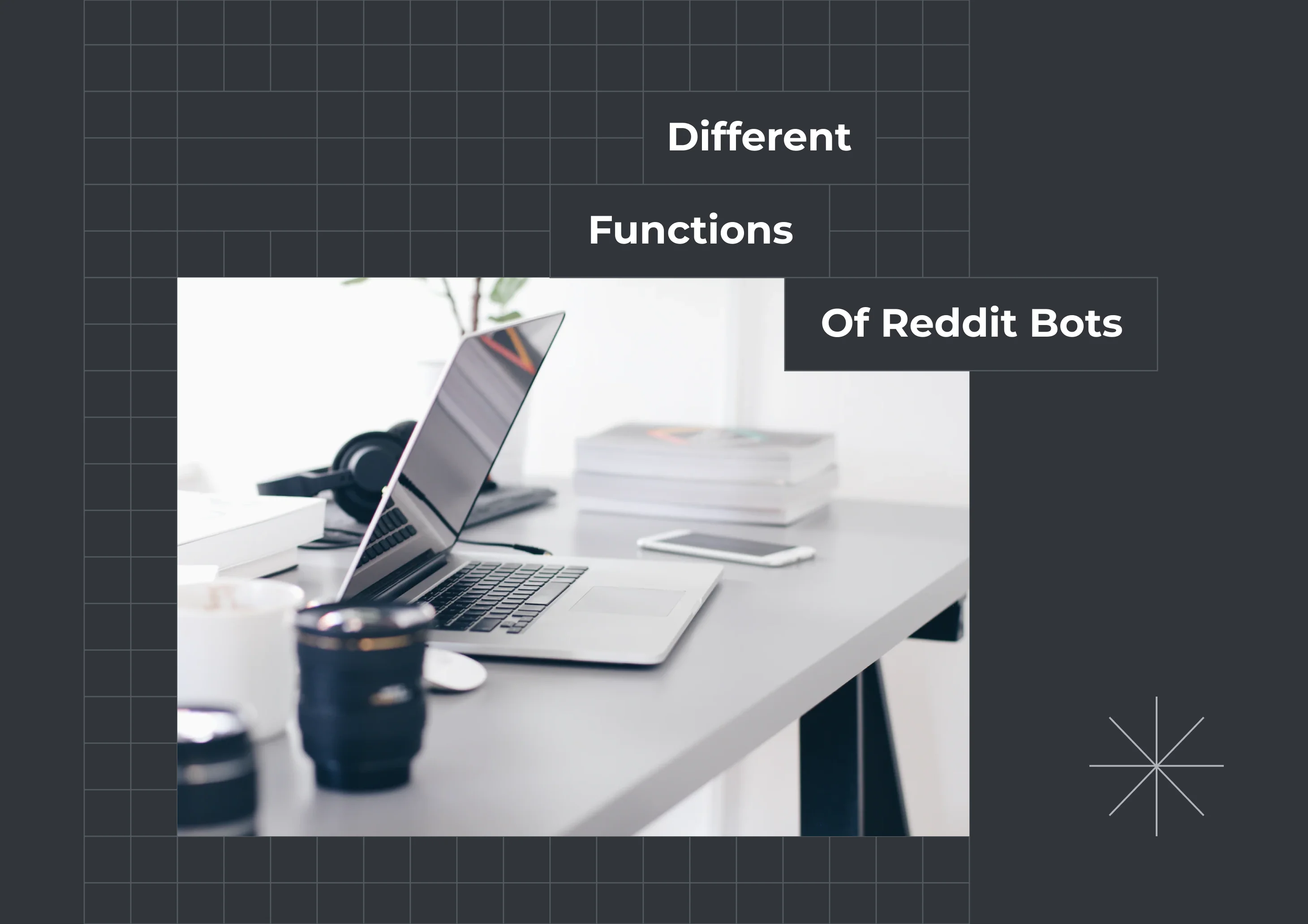 Different Functions Of Reddit Bots 
